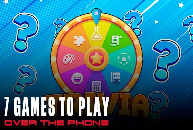 7 Games To Play Over The Phone